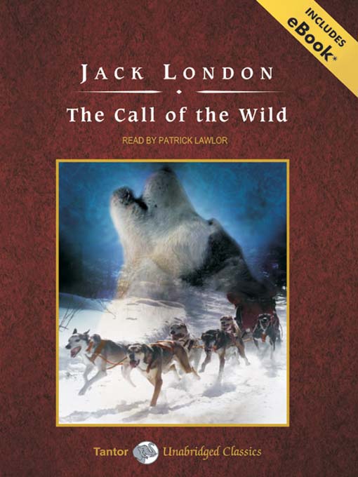 Title details for The Call of the Wild, with eBook by Jack London - Available